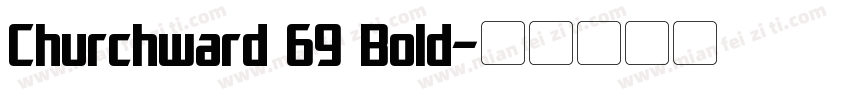 Churchward 69 Bold字体转换